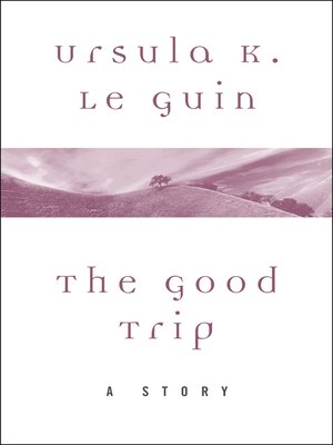 cover image of The Good Trip